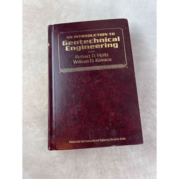 An Introduction to Geotechnical Engineering - Picture 2 of 6